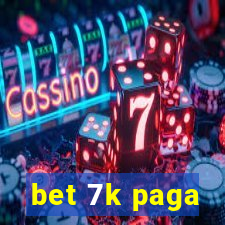 bet 7k paga